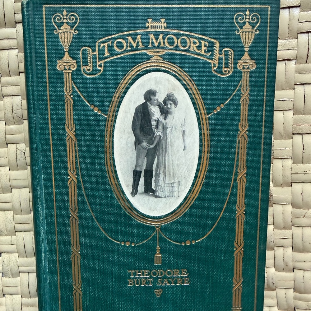 Tom Moore Book by Theodore Burt Sayre 1902 Frederick Stokes Rare Book